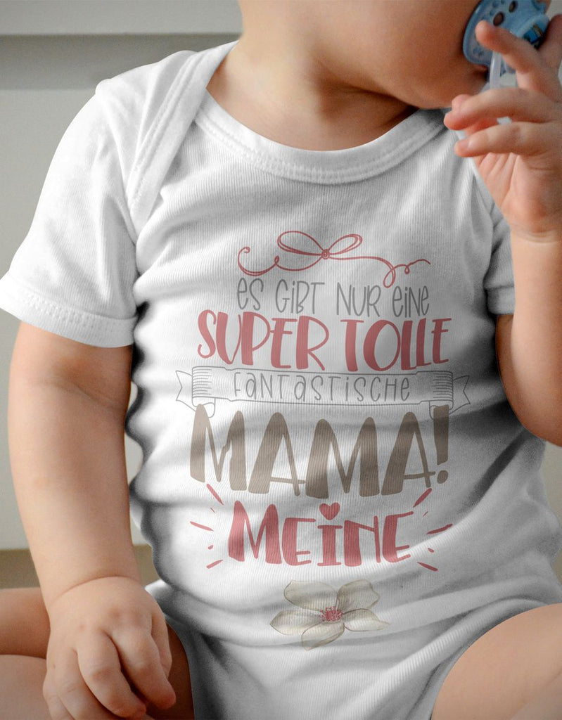 Babybody kurzarm Es gibt nur eine super tolle fantastische Mama - meine - von Mikalino