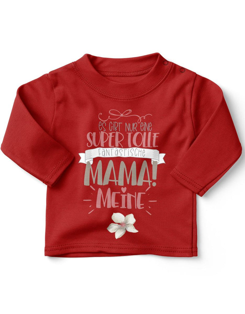 Baby / Kinder Longsleeve langarm Es gibt nur eine super tolle fantastische Mama - meine - von Mikalino