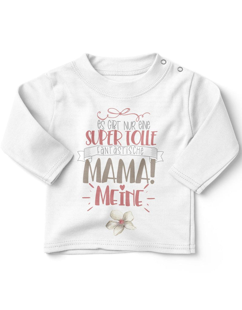 Baby / Kinder Longsleeve langarm Es gibt nur eine super tolle fantastische Mama - meine - von Mikalino