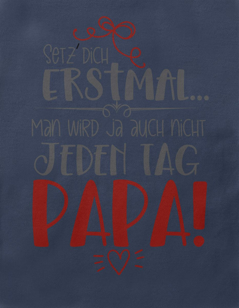 Baby / Kinder T-Shirt kurzarm Setz Dich erstmal Papa - von Mikalino