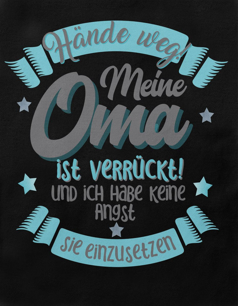 Baby / Kinder T-Shirt kurzarm Hände Weg meine Oma ist verrückt - von Mikalino