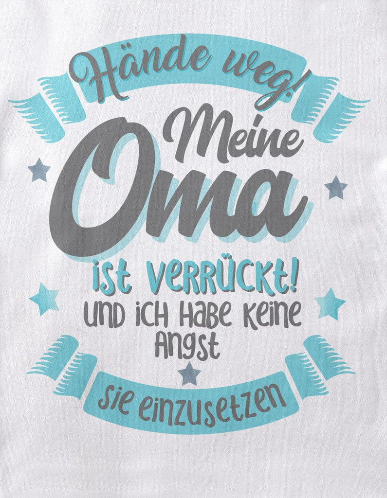 Baby / Kinder T-Shirt kurzarm Hände Weg meine Oma ist verrückt - von Mikalino