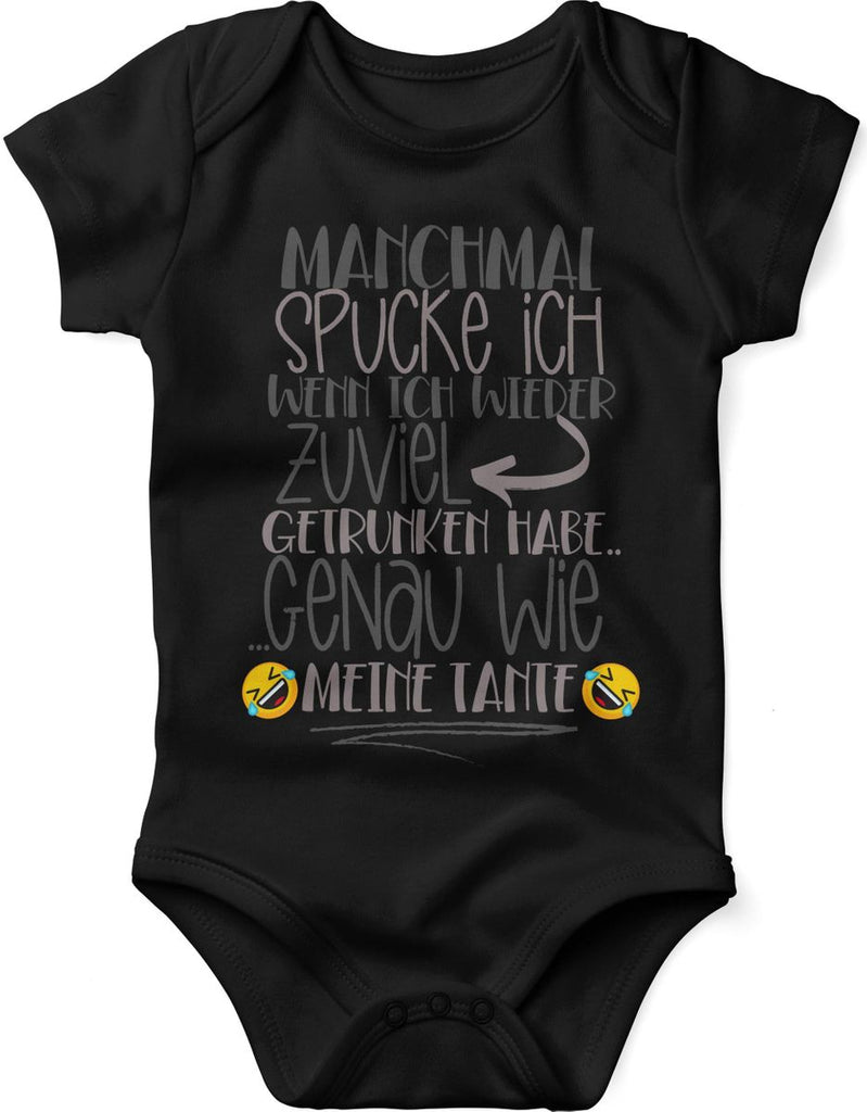 Babybody kurzarm Manchmal spucke ich wenn ich zuviel getrunken habe Tante - von Mikalino