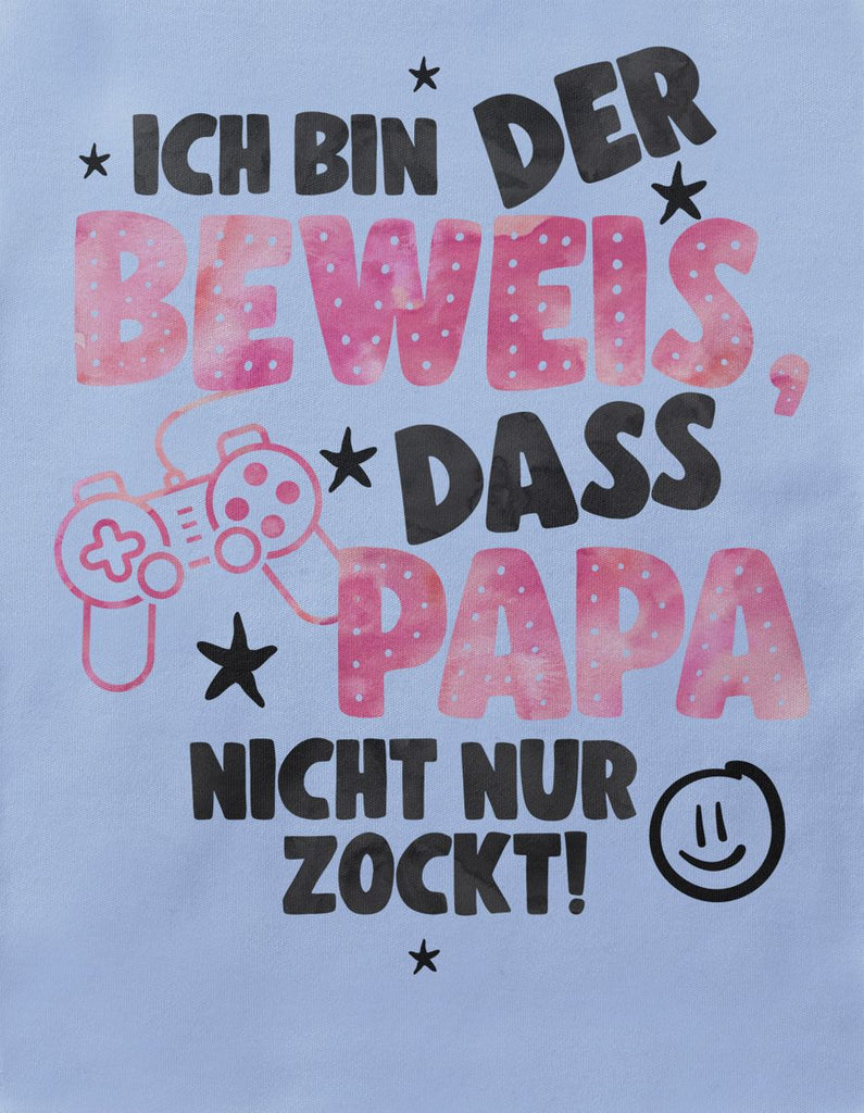 Babybody kurzarm Ich bin der Beweis, dass Papa nicht nur zockt rosa - von Mikalino