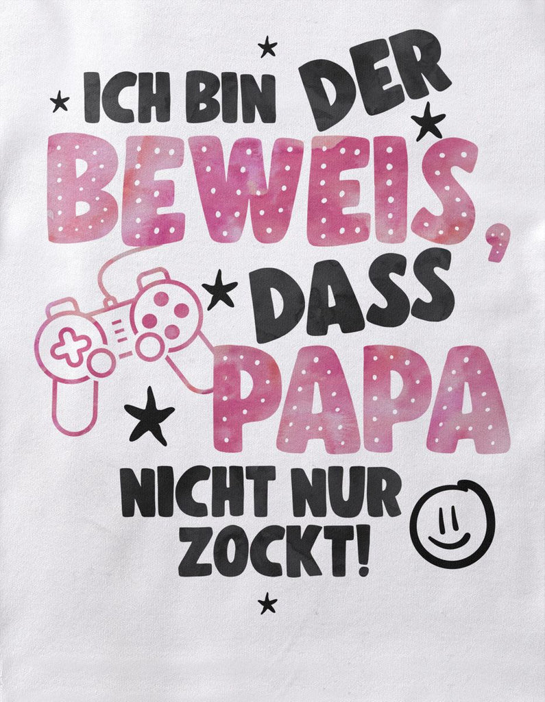 Babybody kurzarm Ich bin der Beweis, dass Papa nicht nur zockt rosa - von Mikalino