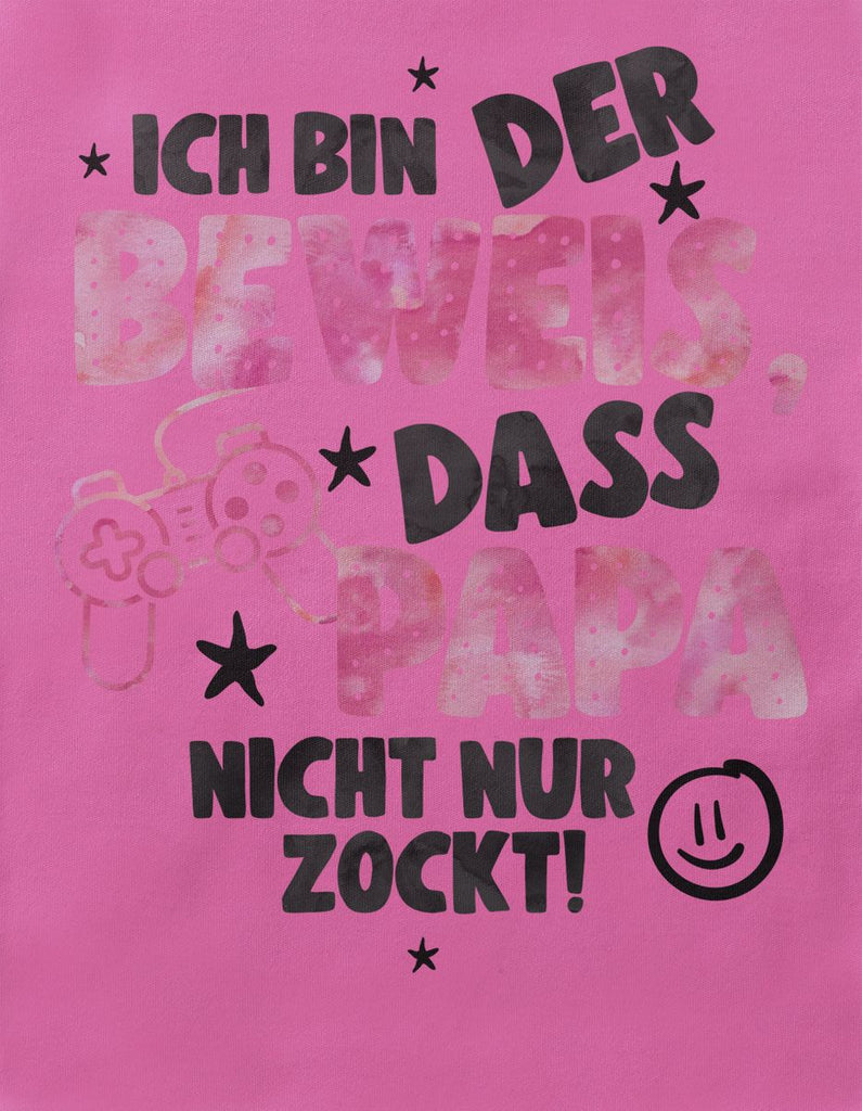 Baby / Kinder T-Shirt kurzarm Ich bin der Beweis, dass Papa nicht nur zockt rosa - von Mikalino