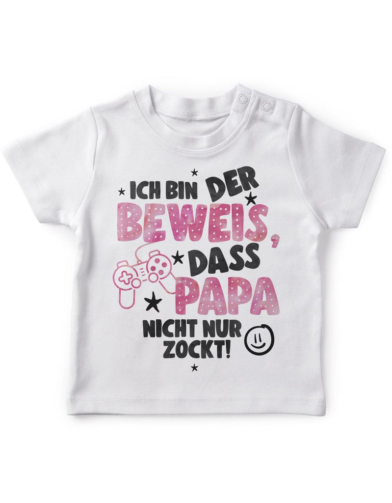 Baby / Kinder T-Shirt kurzarm Ich bin der Beweis, dass Papa nicht nur zockt rosa - von Mikalino