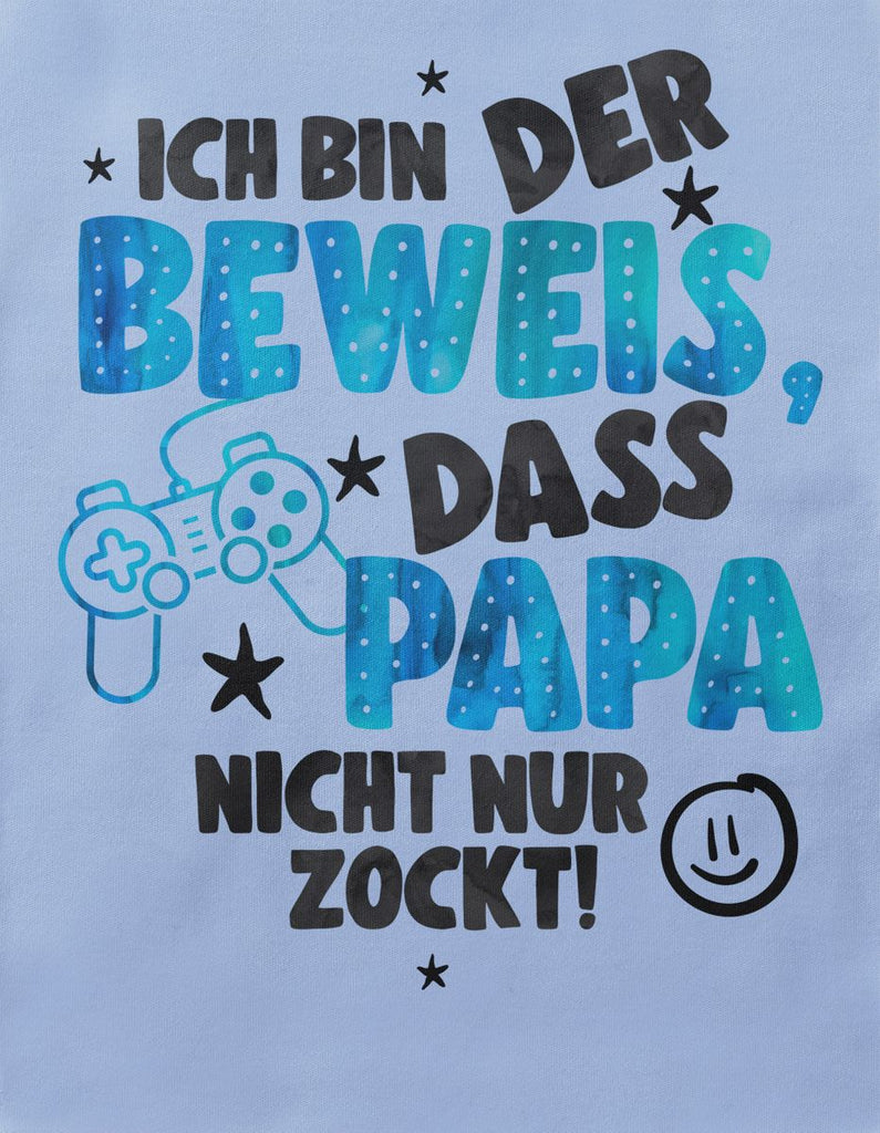 Baby / Kinder Longsleeve langarm Ich bin der Beweis, dass Papa nicht nur zockt blau - von Mikalino