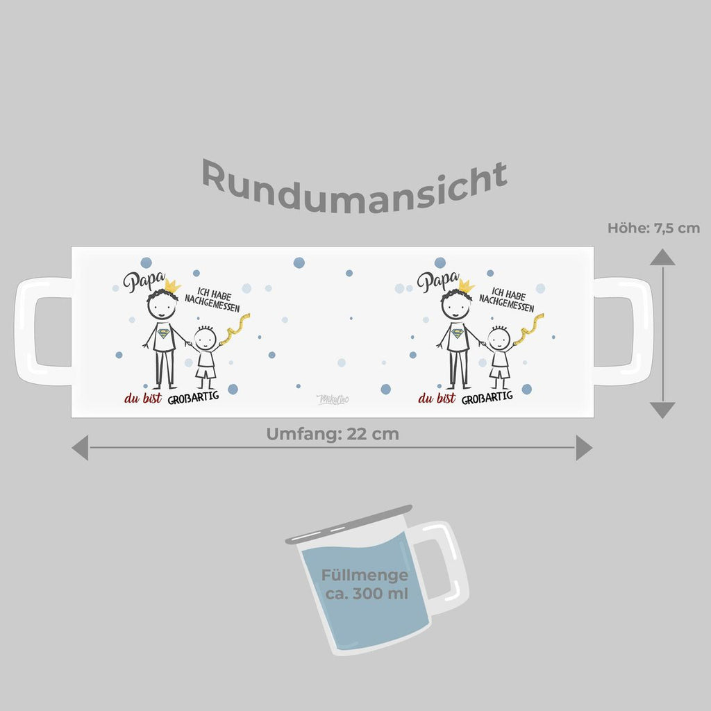 Emaille Tasse Papa - Ich habe nachgemessen Du bist grossartig Junge - von Mikalino