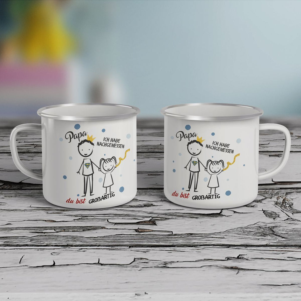 Emaille Tasse Papa - Ich habe nachgemessen Du bist grossartig Mädchen - von Mikalino