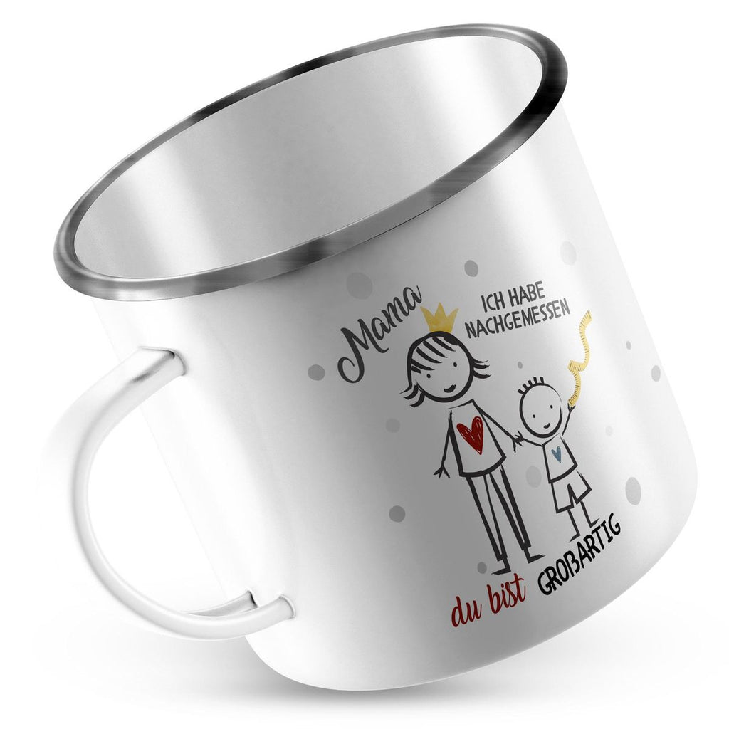 Emaille Tasse Mama - Ich habe nachgemessen Du bist grossartig Mädchen - von Mikalino