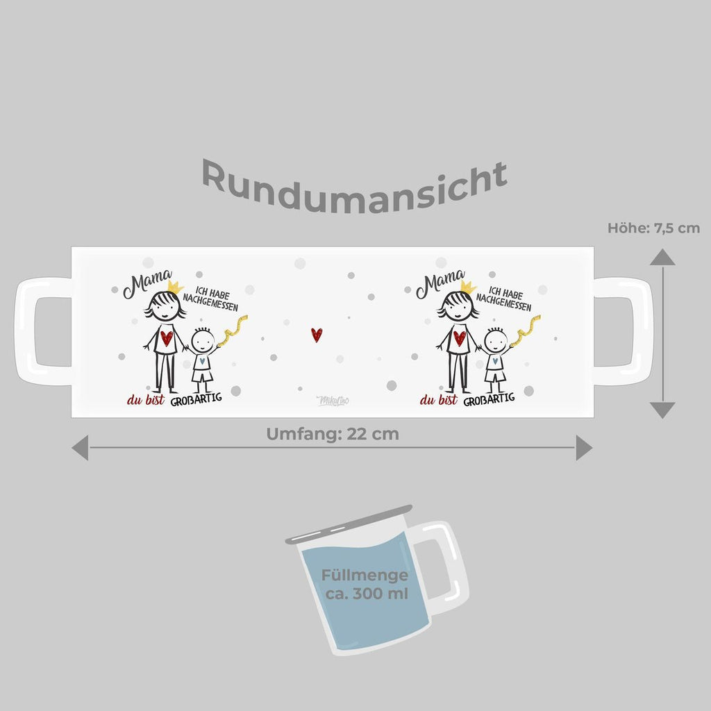 Emaille Tasse Mama - Ich habe nachgemessen Du bist grossartig Mädchen - von Mikalino