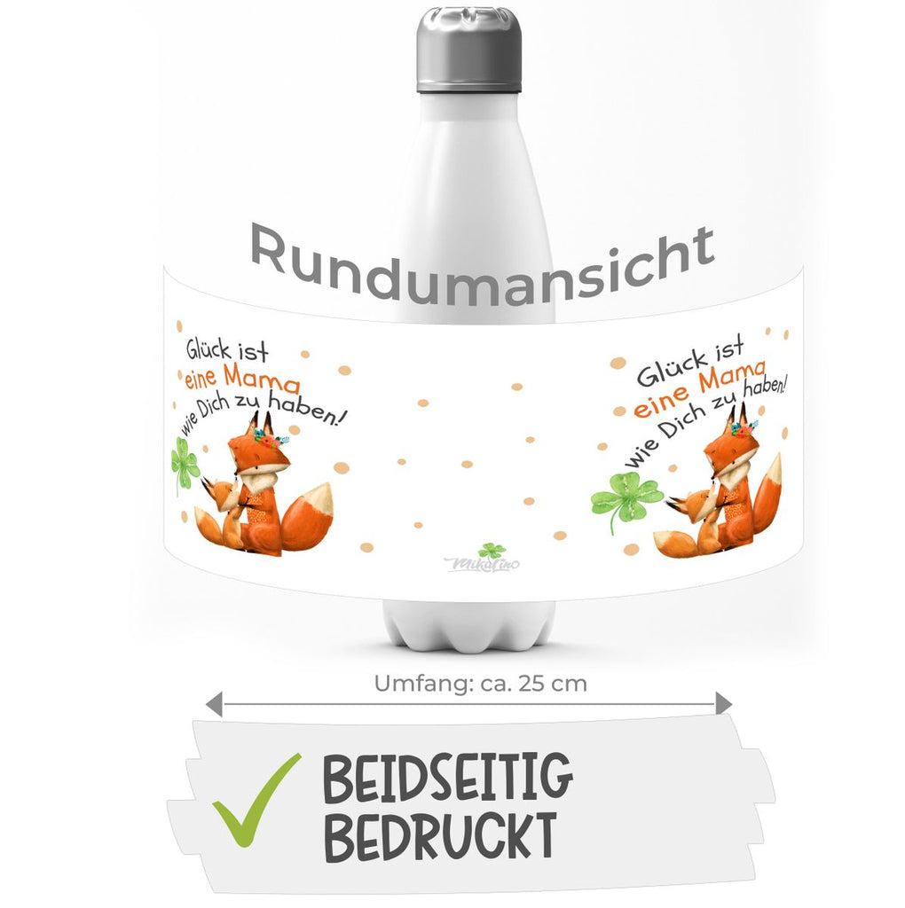 Thermo Trinkflasche Glück ist eine Mama wie Dich zu haben! - von Mikalino