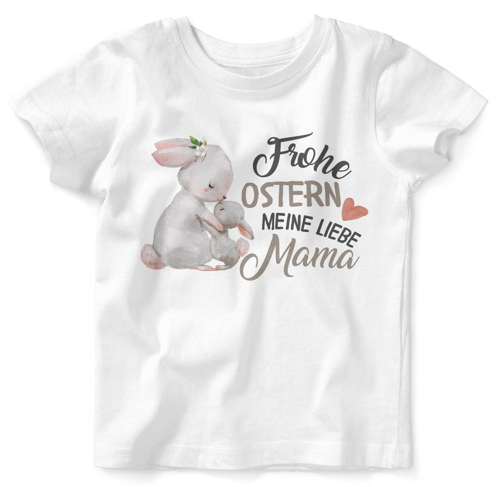 Mikalino Baby / Kinder T-Shirt mit Spruch Frohe Ostern meine liebe Mama | Kurzarm Shirt für Jungen und Mädchen | Geschenkidee - von Mikalino