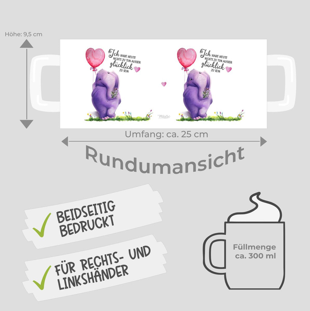 Keramik Tasse Ich habe heute nichts zu tun, ausser glücklich zu sein Elefant Herzluftballon - von Mikalino