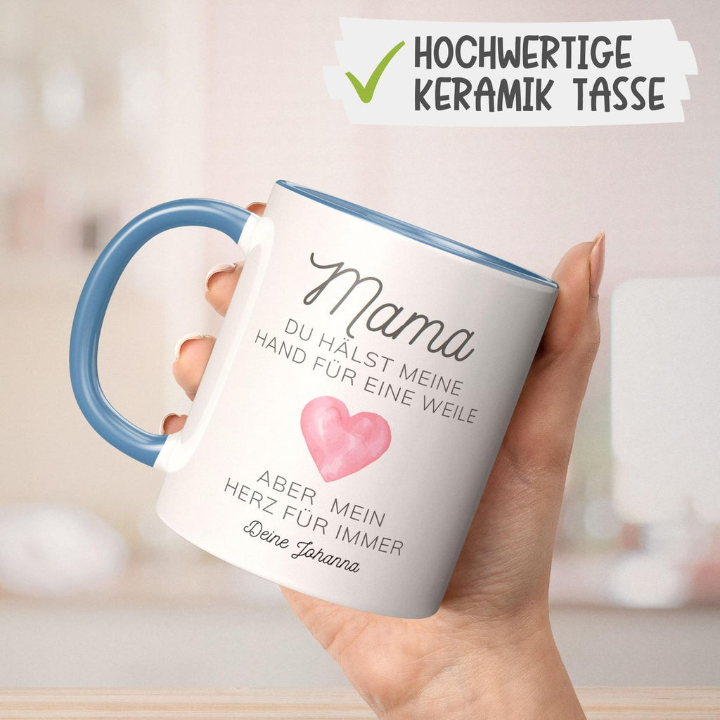 Keramik Tasse Mama, du hältst meine Hand für eine Weile, aber mein Herz für immer mit Wunschname - von Mikalino