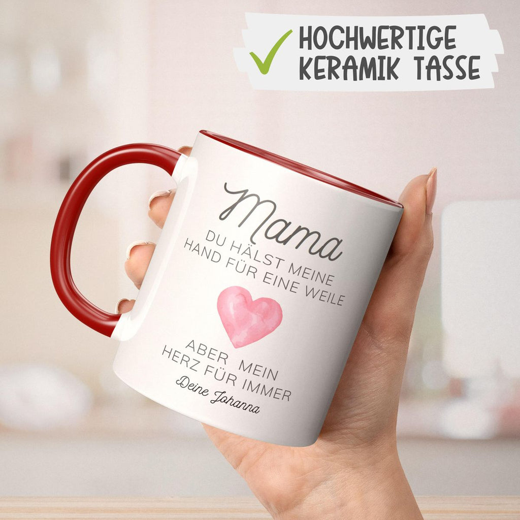 Keramik Tasse Mama, du hältst meine Hand für eine Weile, aber mein Herz für immer mit Wunschname - von Mikalino