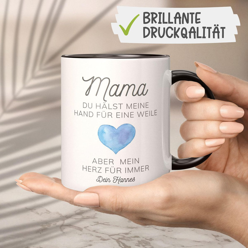 Keramik Tasse Mama, du hältst meine Hand für eine Weile, aber mein Herz für immer mit Wunschname - von Mikalino