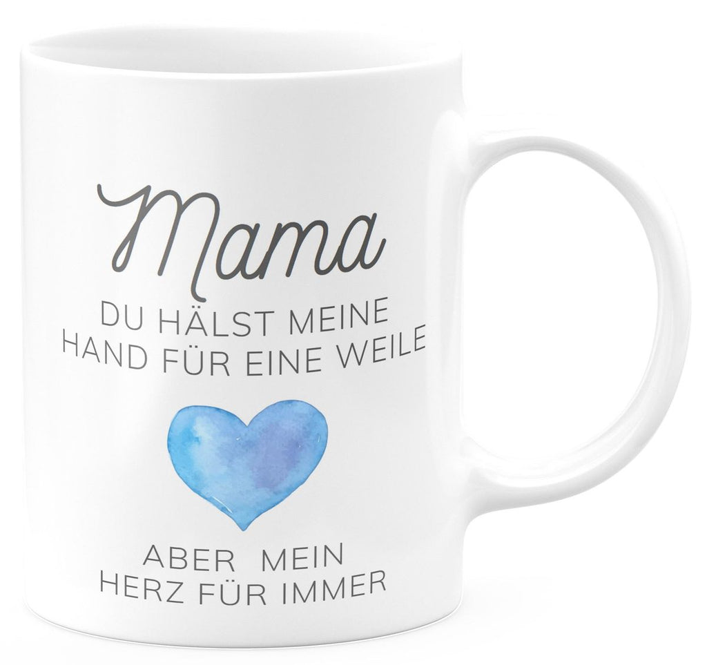 Keramik Tasse Mama, du hälst meine Hand für eine Weile, aber mein Herz für immer - von Mikalino