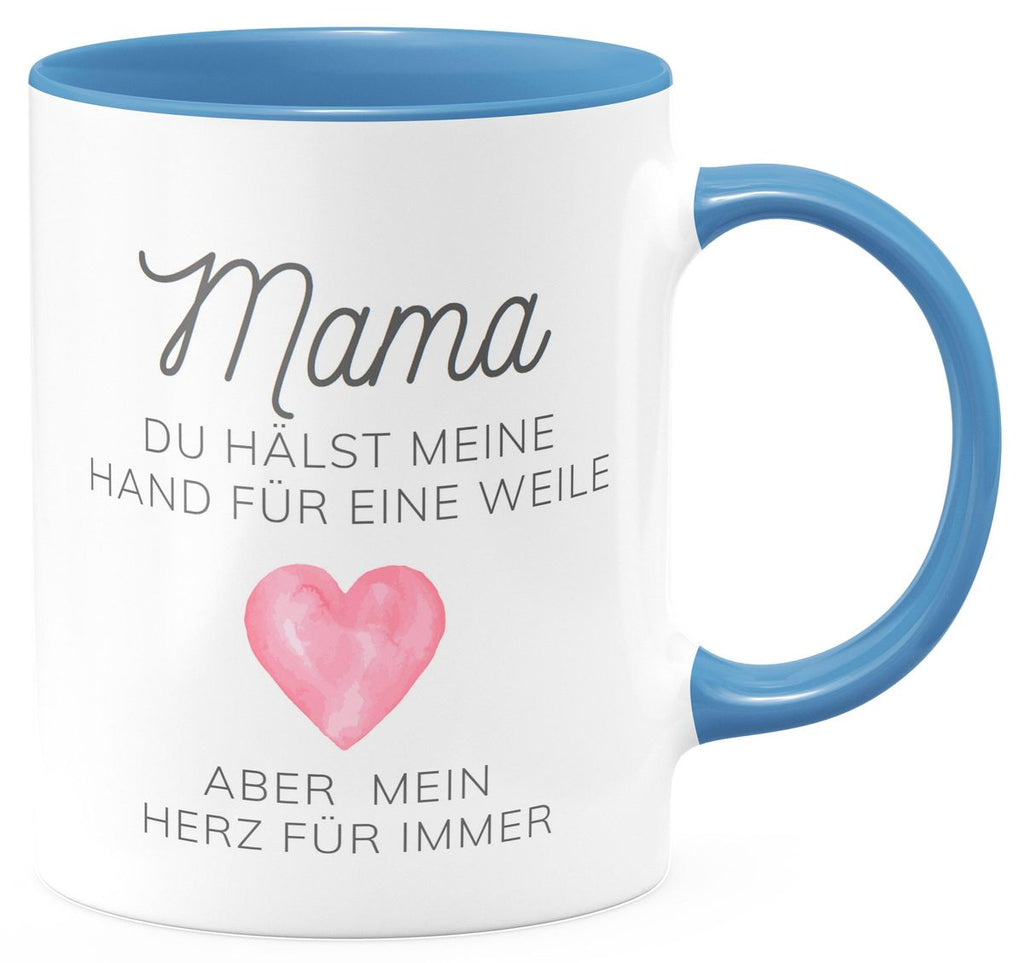 Keramik Tasse Mama, du hälst meine Hand für eine Weile, aber mein Herz für immer - von Mikalino