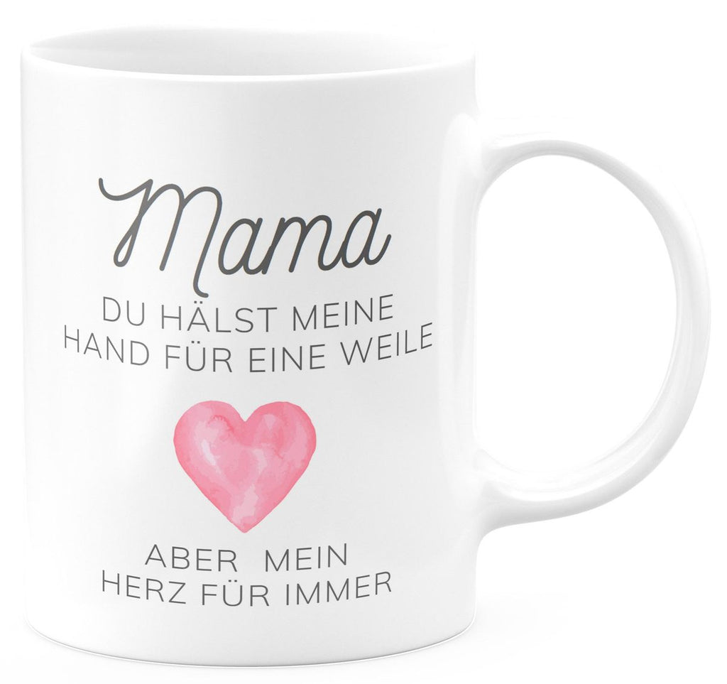 Keramik Tasse Mama, du hälst meine Hand für eine Weile, aber mein Herz für immer - von Mikalino