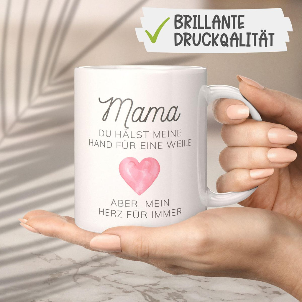 Keramik Tasse Mama, du hälst meine Hand für eine Weile, aber mein Herz für immer - von Mikalino