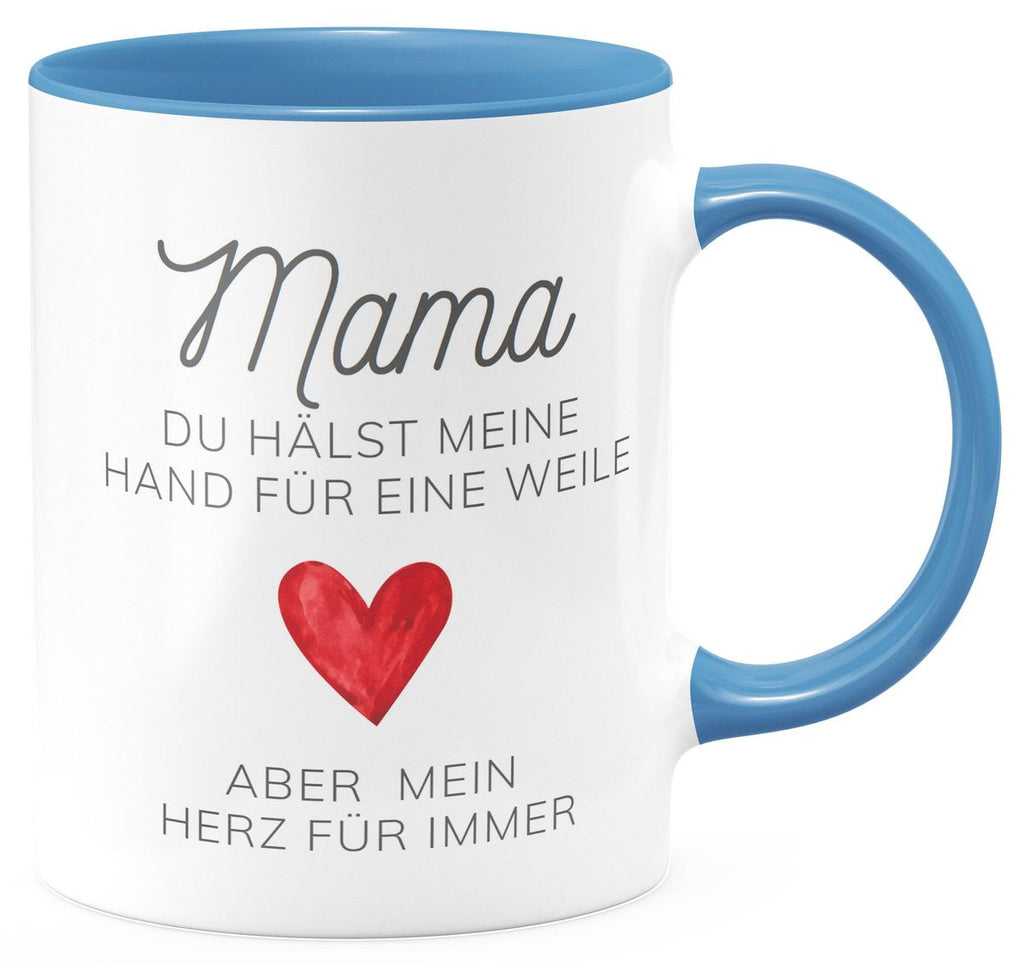 Keramik Tasse Mama, du hälst meine Hand für eine Weile, aber mein Herz für immer - von Mikalino