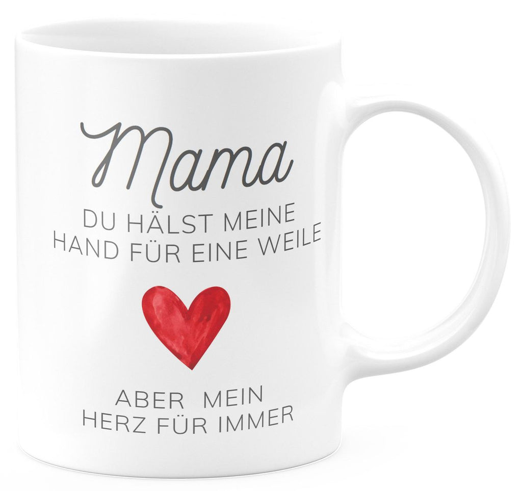 Keramik Tasse Mama, du hälst meine Hand für eine Weile, aber mein Herz für immer - von Mikalino